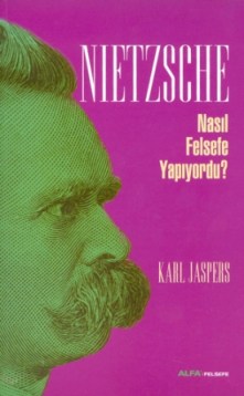 NIETZSCHE NASIL