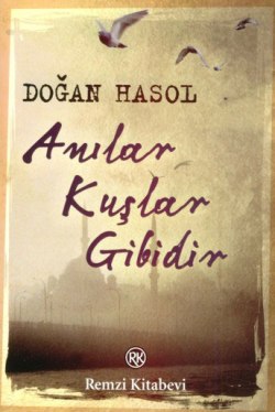 anilar-kuslar-gibidir