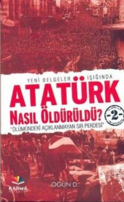ataturk-nasil-olduruldu