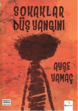 sokaklar-dus-yangini