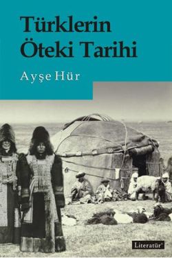 turklerin-oteki-tarihi