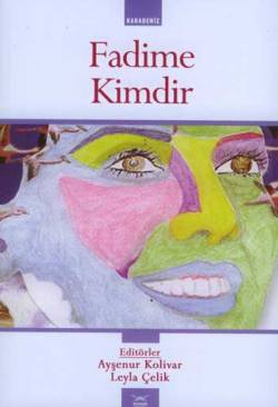 fadime-kimdir