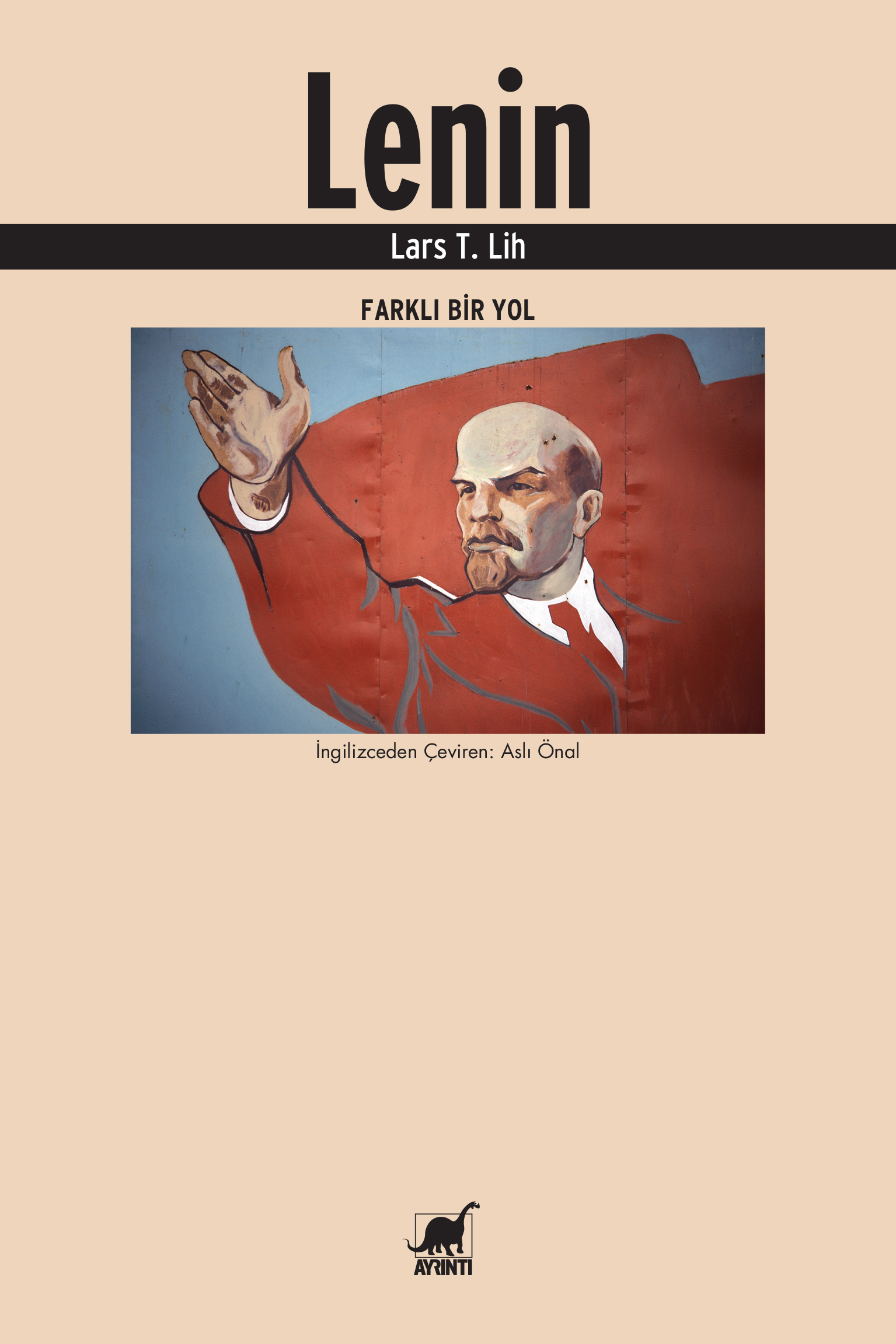 Lars T Lih Lenin Farkl Bir Yol 2017 Dipnotski lars-t-lih-lenin-farkl-bir-yol-2017-dipnotski